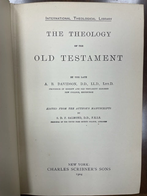A. B. Davidson, The Theology of the Old Testament, International Theolgical Library